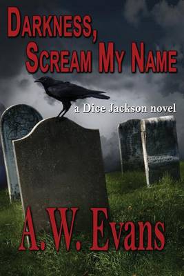 Book cover for Darkness, Scream My Name