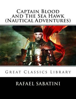 Book cover for Captain Blood and the Sea Hawk (Nautical Adventures)