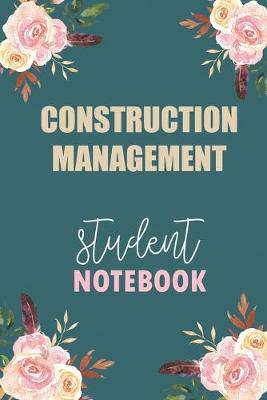 Book cover for Construction Management Student Notebook