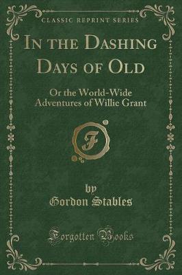 Book cover for In the Dashing Days of Old