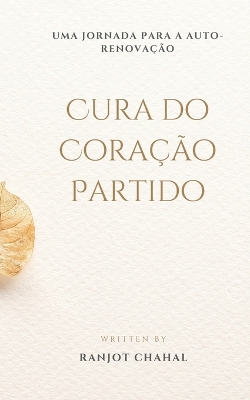 Book cover for Cura do Coração Partido