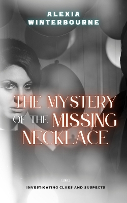 Book cover for The Mystery of the Missing Necklace