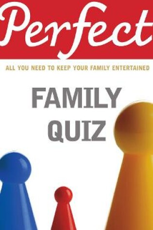 Cover of Perfect Family Quiz