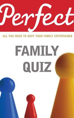 Book cover for Perfect Family Quiz