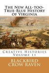 Book cover for The New All-too-True-Blue History of Virginia