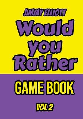 Cover of Would you Rather Game Book