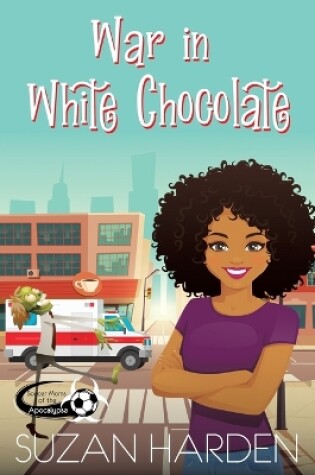 Cover of War in White Chocolate