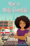 Book cover for War in White Chocolate