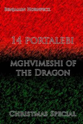 Book cover for 14 Portalebi - Mghvimeshi of the Dragon Christmas Special