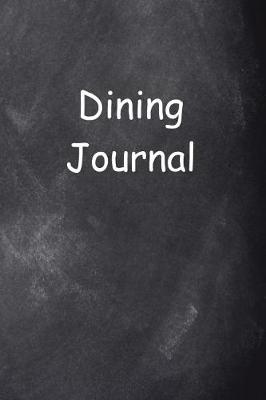 Book cover for Dining Journal Chalkboard Design