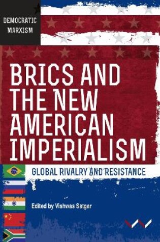 Cover of BRICS and the New American Imperialism