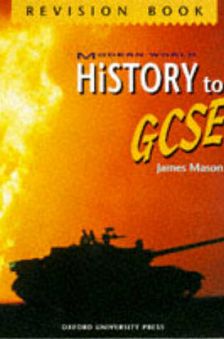 Cover of Modern World History to GCSE