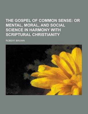 Book cover for The Gospel of Common Sense