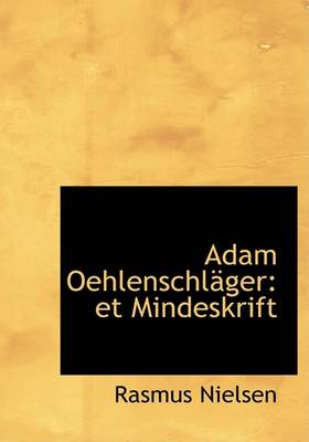 Book cover for Adam Oehlenschlacger