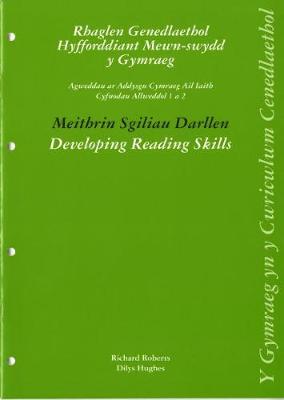 Book cover for Rhaglen Genedlaethol Hyfforddiant Mewn-Swydd y Gymraeg - Agweddau ar Addysgu Cymraeg Ail Iaith Cyfnodau Allweddol 1 a 2: Meithrin Sgiliau Darllen / Developing Reading Skills