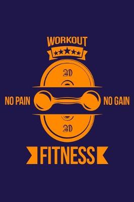 Book cover for Workout No Pain No Gain Fitness