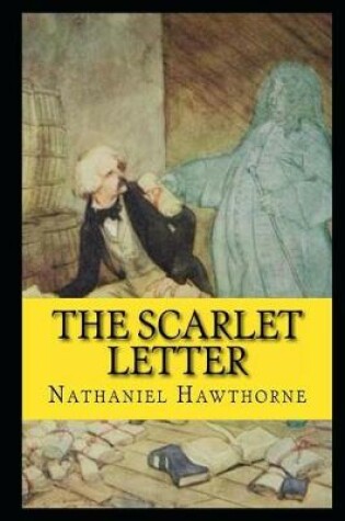 Cover of THE SCARLET LETTER By Nathaniel Hawthorne The New Fully Annotated Version