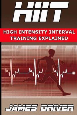 Book cover for HIIT - High Intensity Interval Training Explained