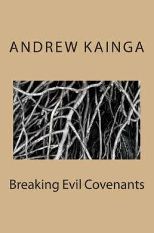 Cover of Breaking Evil Covenants