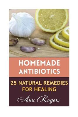 Book cover for Homemade Antibiotics