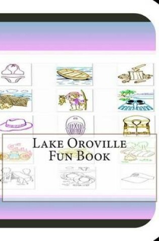 Cover of Lake Oroville Fun Book