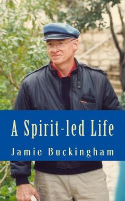 Book cover for A Spirit-led Life