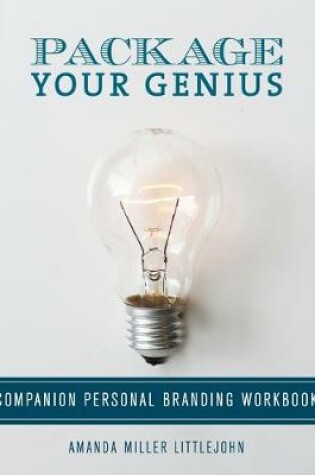 Cover of Package Your Genius Personal Branding Companion Workbook