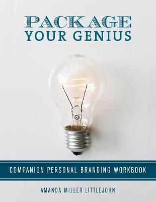 Book cover for Package Your Genius Personal Branding Companion Workbook