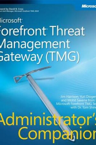 Cover of Microsoft(r) Forefront Threat Management Gateway (Tmg) Administrator's Companion