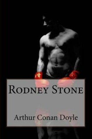 Cover of Rodney Stone Arthur Conan Doyle