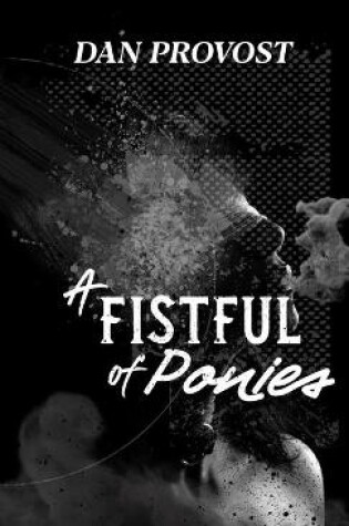 Cover of A Fistful of Ponies