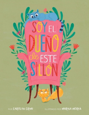 Book cover for Soy el dueño de este sillón (Spanish Edition)