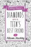 Book cover for Diamonds are a Teen's Best Friend