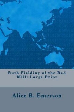 Cover of Ruth Fielding of the Red Mill