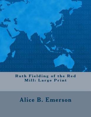 Book cover for Ruth Fielding of the Red Mill