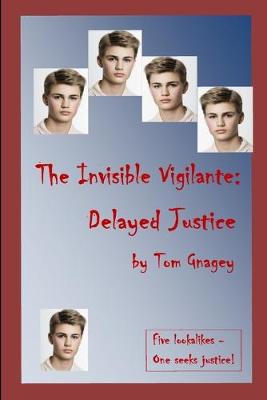 Book cover for The Invisible Vigilante