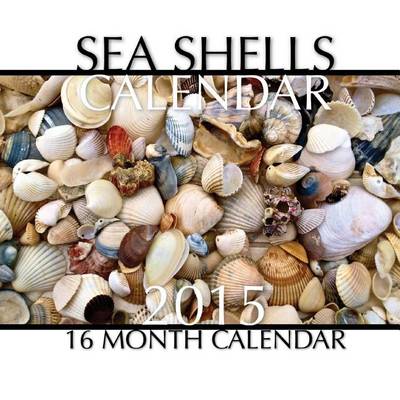 Book cover for Sea Shells Calendar 2015