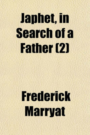 Cover of Japhet, in Search of a Father (Volume 2)