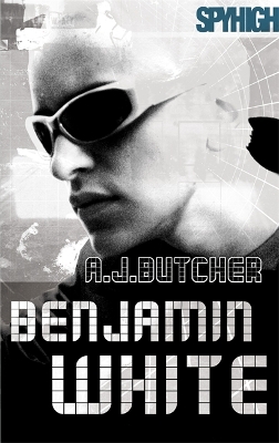Book cover for Spy High 2: Benjamin White