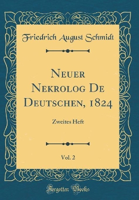 Book cover for Neuer Nekrolog de Deutschen, 1824, Vol. 2