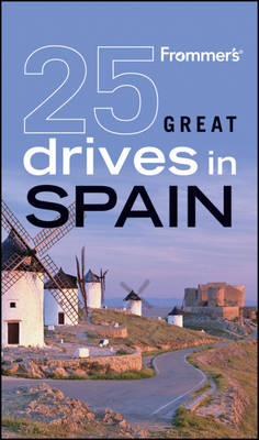 Book cover for Frommer's 25 Great Drives in Spain