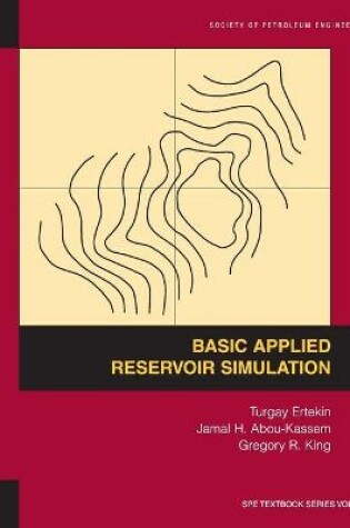 Cover of Basic Applied Reservoir Simulation