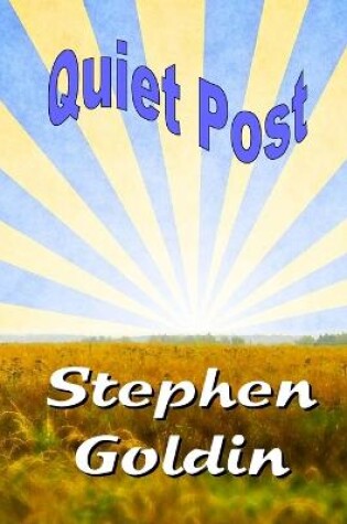 Cover of Quiet Post (Large Print Edition)