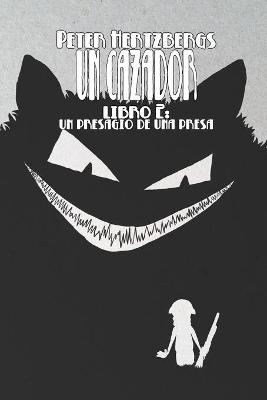 Book cover for Un Cazador - Libro 2