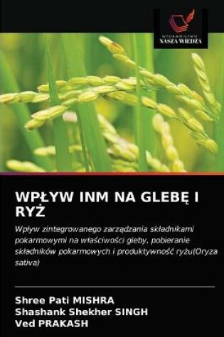 Cover of Wplyw Inm Na GlebĘ I RyŻ