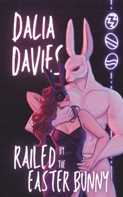 Cover of Railed by the Easter Bunny