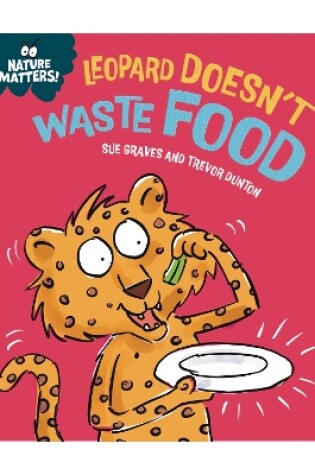 Cover of Leopard Doesn't Waste Food