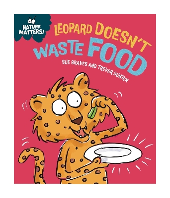 Cover of Leopard Doesn't Waste Food