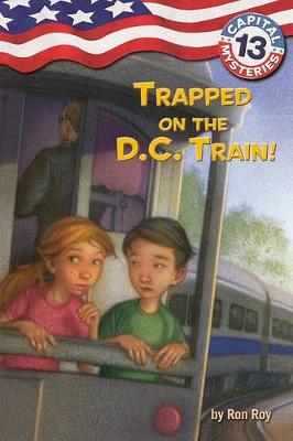 Book cover for Trapped on the D.C. Train!