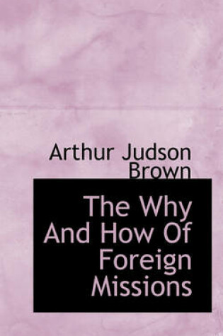 Cover of The Why and How of Foreign Missions